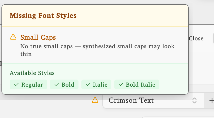 A Font row with Crimson Text chosen, and the warning's tooltip open: Missing Font Styles lists Small Caps, and Available Styles lists Regular, Bold, Italic and Bold Italic